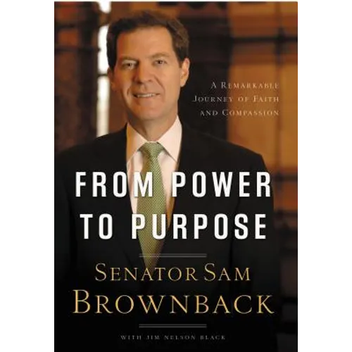 From Power to Purpose: A Remarkable Journey of Faith and Compassion