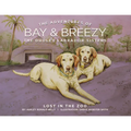 The Adventures of Bay & Breezy: Lost in the Zoo