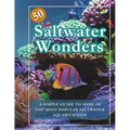 50 Saltwater Wonders Aquarium Fish Guide Book: Saltwater Fish Tank Book