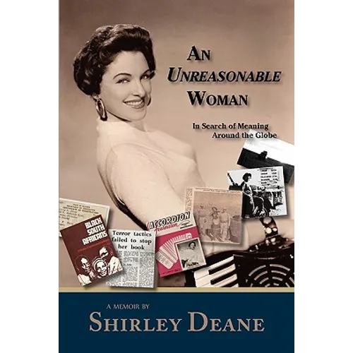 An Unreasonable Woman, in Search of Meaning Around the Globe