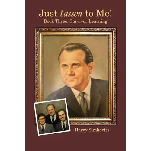 Just Lassen to Me! - Book Three: Survivor Learning