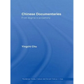 Chinese Documentaries: From Dogma to Polyphony
