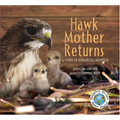 Hawk Mother Returns: A Story of Interspecies Adoption
