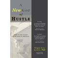 A New Kind of Hustle: How to Find Success in the Midst of Obstacles