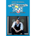 The Gospel According to Josh: A 28-Year Gentile Bar Mitzvah