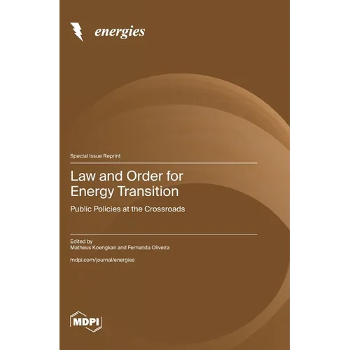 Law and Order for Energy Transition: Public Policies at the Crossroads