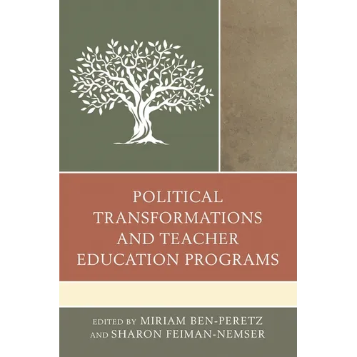 Political Transformations and Teacher Education Programs