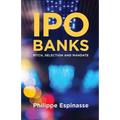 IPO Banks: Pitch, Selection and Mandate