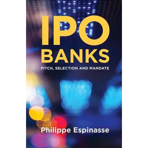 IPO Banks: Pitch, Selection and Mandate