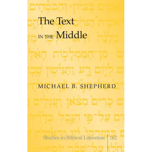 The Text in the Middle