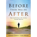 Before There Was An After