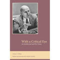 With a Critical Eye: An Intellectual and His Times