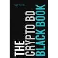 The Crypto BD Black Book: The Definitive Guide to Crypto BD, Partnerships & Ecosystem Growth