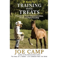 Training with Treats: Transform Your Communication, Trust and Relationship