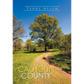 Tales of Calhoun County