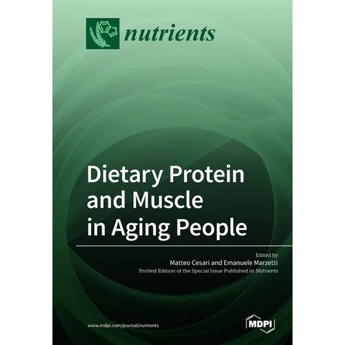 Dietary Protein and Muscle in Aging People