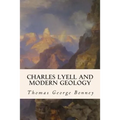 Charles Lyell and Modern Geology