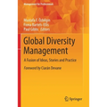 Global Diversity Management: A Fusion of Ideas, Stories and Practice
