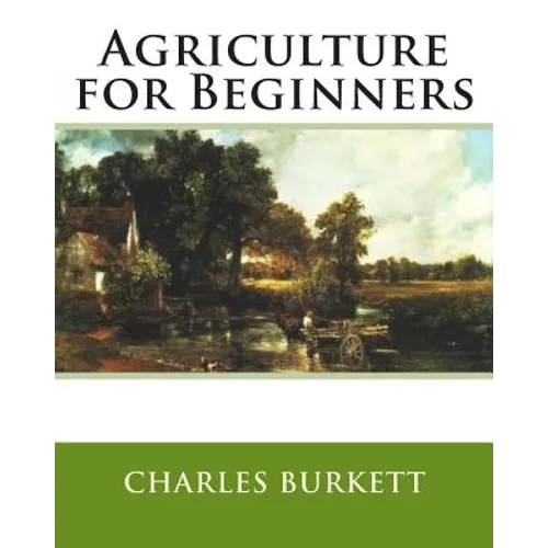 Agriculture for Beginners