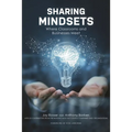 Sharing Mindsets: Where Classrooms and Businesses Meet
