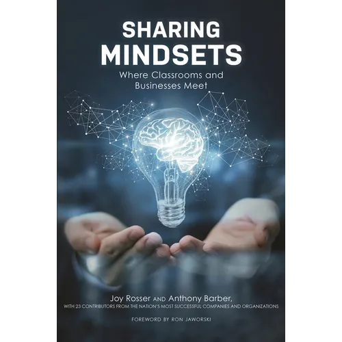Sharing Mindsets: Where Classrooms and Businesses Meet
