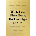White Lies, Black Truth, The Lost Light
