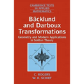 Backlund and Darboux Transformations: Geometry and Modern Applications in Soliton Theory