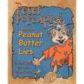 Peter Porcupine and the Peanut Butter Lies
