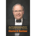 Autobiography - And Other Funny Stories