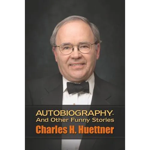 Autobiography - And Other Funny Stories