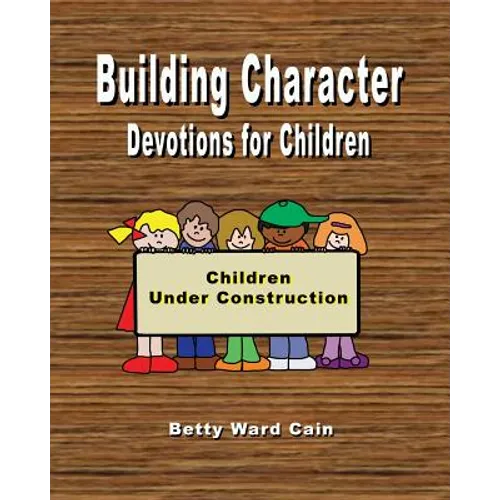 Building Character Devotions for Children