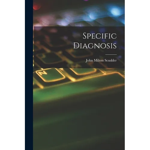 Specific Diagnosis