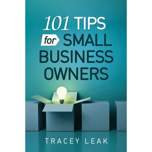 101 Tips for Small Business Owners