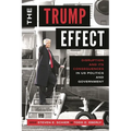 The Trump Effect: Disruption and Its Consequences in Us Politics and Government