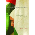 Occupied with Nonviolence: A Palestinian Woman Speaks