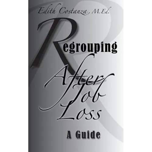 Regrouping After Job Loss