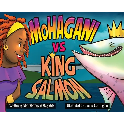 MoHagani vs King Salmon