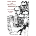 Henry Adams and the American Experiment