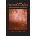 Sacred Claims: Repatriation and Living Tradition