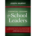 Essential Lessons for School Leaders