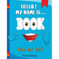 Hello! My Name Is Book: Who Are You?