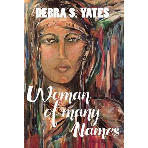 Woman Of Many Names