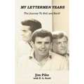My Lettermen Years: The Journey to Hell and Back!
