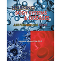 Learning Body Systems & Diseases: Just for Kids and Teens