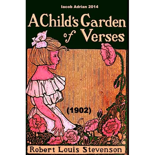 A child's garden of verses Robert Louis Stevenson 1902