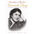 Something on My Own: Gertrude Berg and American Broadcasting, 1929-1956