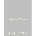 Dear Brutus
