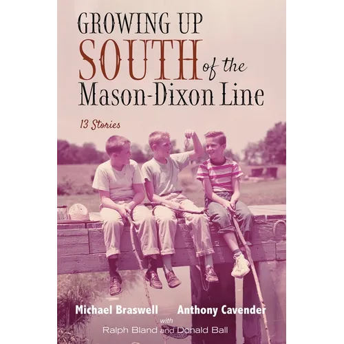 Growing Up South of the Mason-Dixon Line