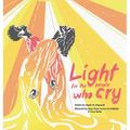 Light for the People Who Cry
