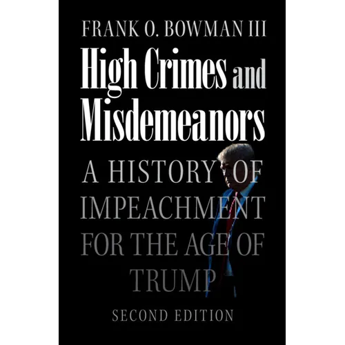 High Crimes and Misdemeanors